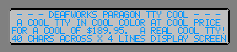 PARAGON TTY Cool Display Close-up